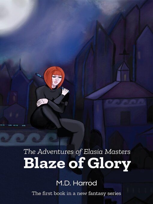 Title details for Blaze of Glory by M.D. Harrod - Available